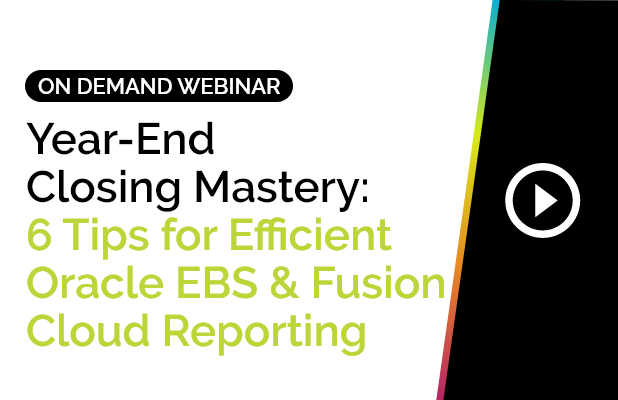 Year-End Closing Mastery: 6 Tips for Efficient Oracle EBS & Fusion Cloud Reporting 7 Year-End Closing Mastery: 6 Tips for Efficient Oracle EBS & Fusion Cloud Reporting 6
